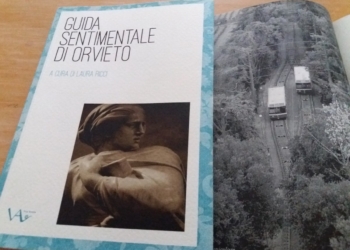 “Abbracciare tutta la città”, presentazione della Guida sentimentale di Orvieto