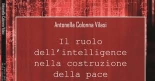 “Il ruolo dell’Intelligence nella costruzione della pace”