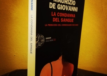 #LillyKnowsItbetter Libro + Canzone. La Condanna del Sangue di Maurizio De Giovanni