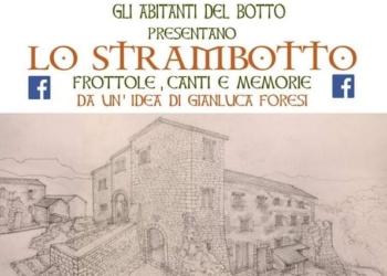 Lo StramBotto – Frottole, canti e memorie da un’idea di Gianluca Foresi