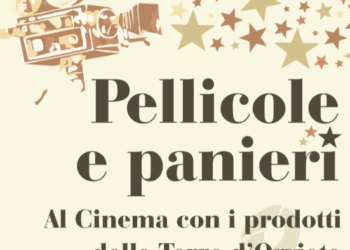 “Pellicole e panieri. Al Cinema con i prodotti delle Terre d’Orvieto”