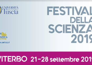 Pronta a partire l’edizione 2019 del Festival della Scienza all’Unitus di Viterbo