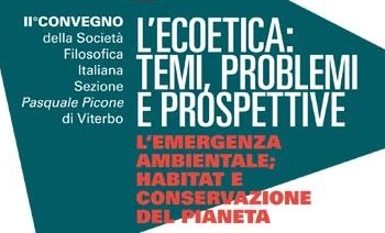 Ecoetica: temi, problemi e prospettive. Convegno a Viterbo in occasione della settimana Unesco
