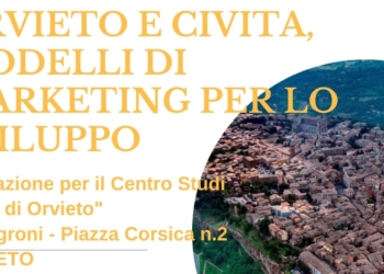 Orvieto e Civita, modelli di marketing per lo sviluppo