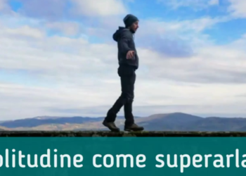 Solitudine, come superarla con 3 strategie psicologiche