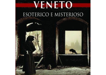 Alla scoperta dei misteri più affascinanti della Regione con “Veneto esoterico e misterioso”