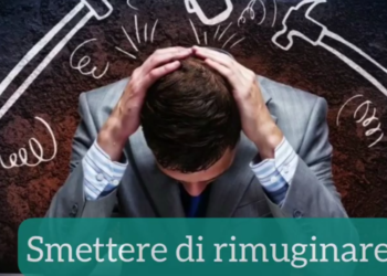 Ruminazione mentale, come smettere di rimuginare