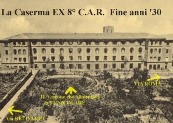 La Caserma: EX 8° C.A.R. fine anni ’30.