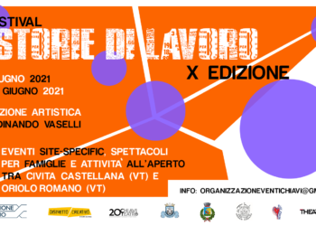 Arriva nel viterbese la 10A edizione del Festival “Storie di Lavoro”