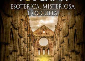 Al via una collana editoriale dedicata alla Toscana esoterica e occulta