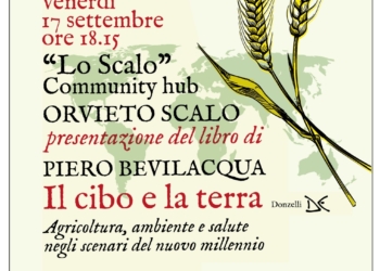 Il Cibo e la terra. Il 17 settembre evento a “Lo Scalo Community hub” con lo storico Piero Bevilacqua e la condotta Slow Food di Orvieto