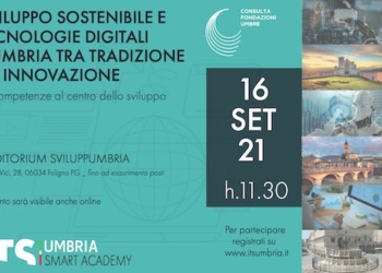 “Umbria sintesi virtuosa fra ambiente, tradizione e tecnologia”