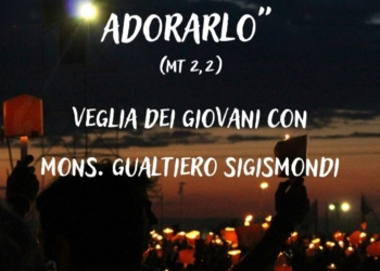 A Orvieto la Veglia diocesana dei giovani con il Vescovo Sigismondi