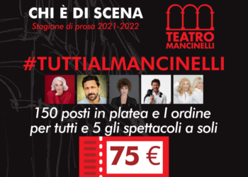 “Chi è di Scena”: da febbraio 2022 secondo tempo della stagione di prosa del Teatro Mancinelli