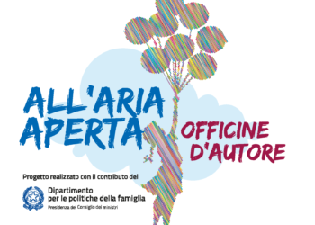 All’Aria Aperta. Officine d’autore. E quindi uscimmo a rivedere le stelle