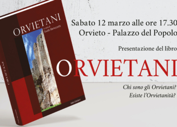 “Orvietani”, il libro di Guido Barlozzetti sull’orvietanità si presenta a Palazzo del Popolo il 12 marzo