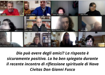 L’amicizia con Dio. A Nova Civitas Don Gianni Fusco parla di un rapporto prezioso da riscoprire