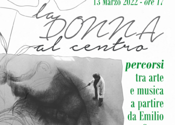 “la Donna al Centro” percorso “tra arte e musica a partire da Emilio Greco”
