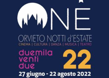 Si avvicina a grandi passi il varo di ONE Orvieto Notti d’Estate 2022