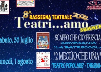 A Porano arriva l’ottava edizione della rassegna amatoriale estiva “Teatri…amo”