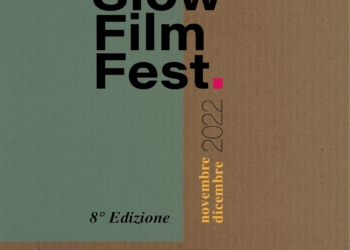 Torna lo Slow Film Fest #8