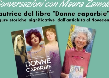 Le donne caparbie di Maura Zamola che hanno contribuito a cambiare il mondo