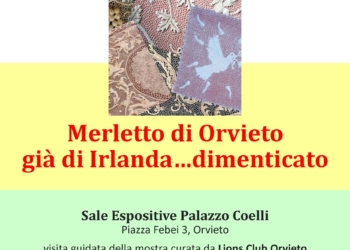 “Merletto di Orvieto già di Irlanda…dimenticato”, nuovo appuntamento con i “Tesori dell’Urbe”