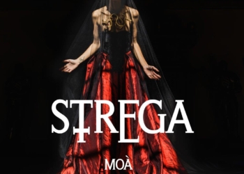 Moà, ecco “Strega”: “Un nuovo manifesto di libertà dedicato a tutte le donne”