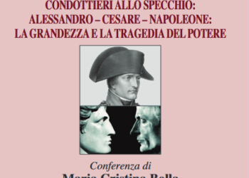 “Condottieri allo specchio: Alessandro, Cesare, Napoleone: la grandezza e la tragedia del potere”