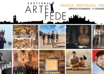 Nella città-cattedrale-palcoscenico di Orvieto, torna il Festival Internazionale d’Arte e Fede