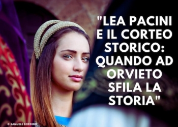 Il Concorso “Lea Pacini e il Corteo Storico: quando ad Orvieto sfila la Storia” festeggia 10 anni