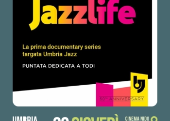 Jazzlife, Todi promossa nel mondo da UJ. La città raccontata con musica e parole di Danilo Rea, Enzo Pietropaoli e Fabrizio Sferra