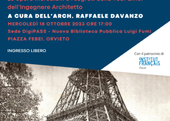 UniTre Orvieto celebra il centenario dalla morte di Gustave Eiffel con l’architetto Davanzo