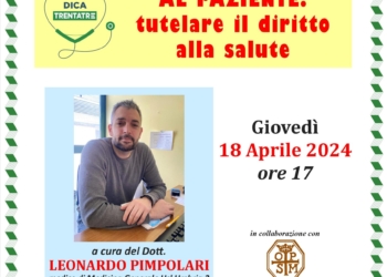 “Dica 33”, ospite il dott. Pimpolari con “Tutela del diritto alla salute”