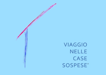 Inizia il “Viaggio Nelle Case Sospese©” per contrastare il fenomeno dello spopolamento dei piccoli paesi