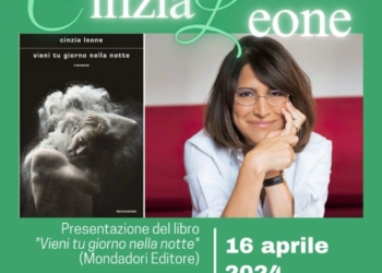 “Vieni tu giorno nella notte”, si presenta il libro di Cinzia Leone