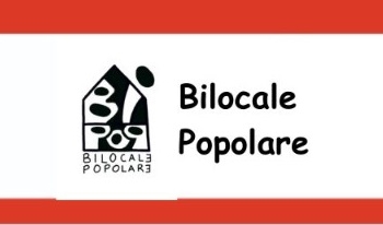 “Un anno di Bi.Pop. – Bilocale Popolare”