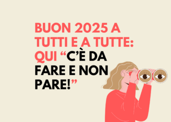 Abitare Orvieto augura un buon 2025 a tutti e a tutte che qui “c’è da fare e non pare!”