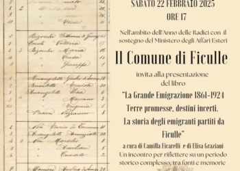 “La Grande Emigrazione 1861-1924. Terre promesse, destini incerti. La storia degli emigranti partiti da Ficulle”