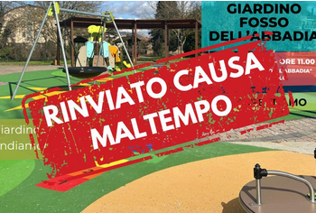Rinviata a causa del maltempo l’inaugurazione del giardino del Fosso dell’Abbadia