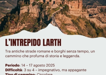         Il cammino di trekking dell’intrepido Larth una delle cinque migliori mete in Italia per il 2025 secondo il magazine GreenMe.