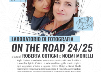 Fotografia “On the road”: Roberta Cotigni e Noemi Morelli per l’UniTre