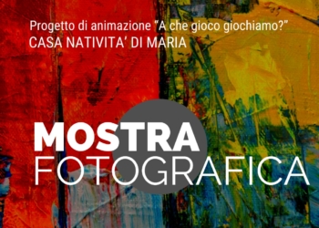 Una mostra fotografica per raccontare la vita attraverso gli sguardi, progetto di animazione sociale “A che gioco giochiamo?” alla Casa Natività di Maria
