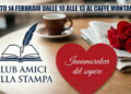 A San Valentino “Innamoratevi del sapere”: il Club Amici della Stampa riparte dal Caffè Montanucci