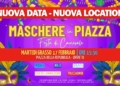 Maschere in Piazza si sposta a Martedì Grasso 17 febbraio in Piazza della Repubblica