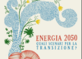 OrvietoScienza: “Energia 2050. Quali scenari per la transizione?”