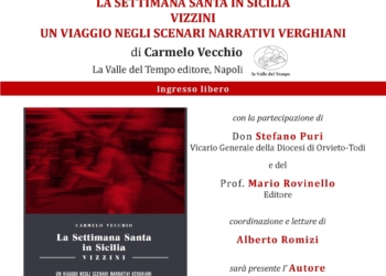 “La Settimana Santa in Sicilia. Un viaggio negli scenari narrativi verghiani” con Carmelo Vecchio