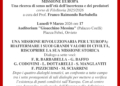 “Una missione rivoluzionaria per l’Europa: riaffermare i suoi grandi valori di civiltà, riscoprire la sua missione storica”