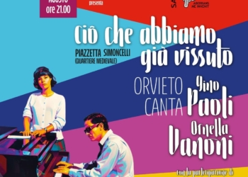 “Ciò che abbiamo già vissuto”: per “In cerca di Santa Perduta” Orvieto canta Ornella Vanoni e Gino Paoli