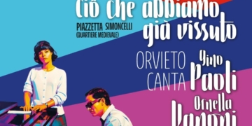 “Ciò che abbiamo già vissuto”: per “In cerca di Santa Perduta” Orvieto canta Ornella Vanoni e Gino Paoli